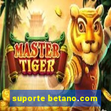 suporte betano.com